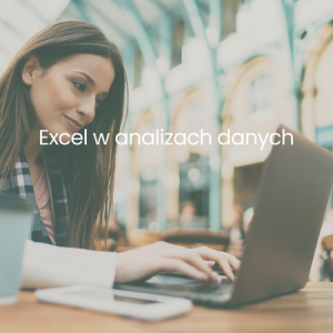 Read more about the article Excel w analizach danych
